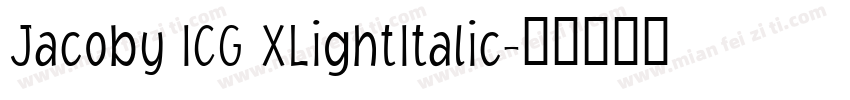 Jacoby ICG XLightItalic字体转换